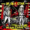 BIG SLICC - Up On a Star - EP